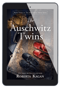 The Auschwitz Twins - The Auschwitz Twins Series Book 3 - eBook